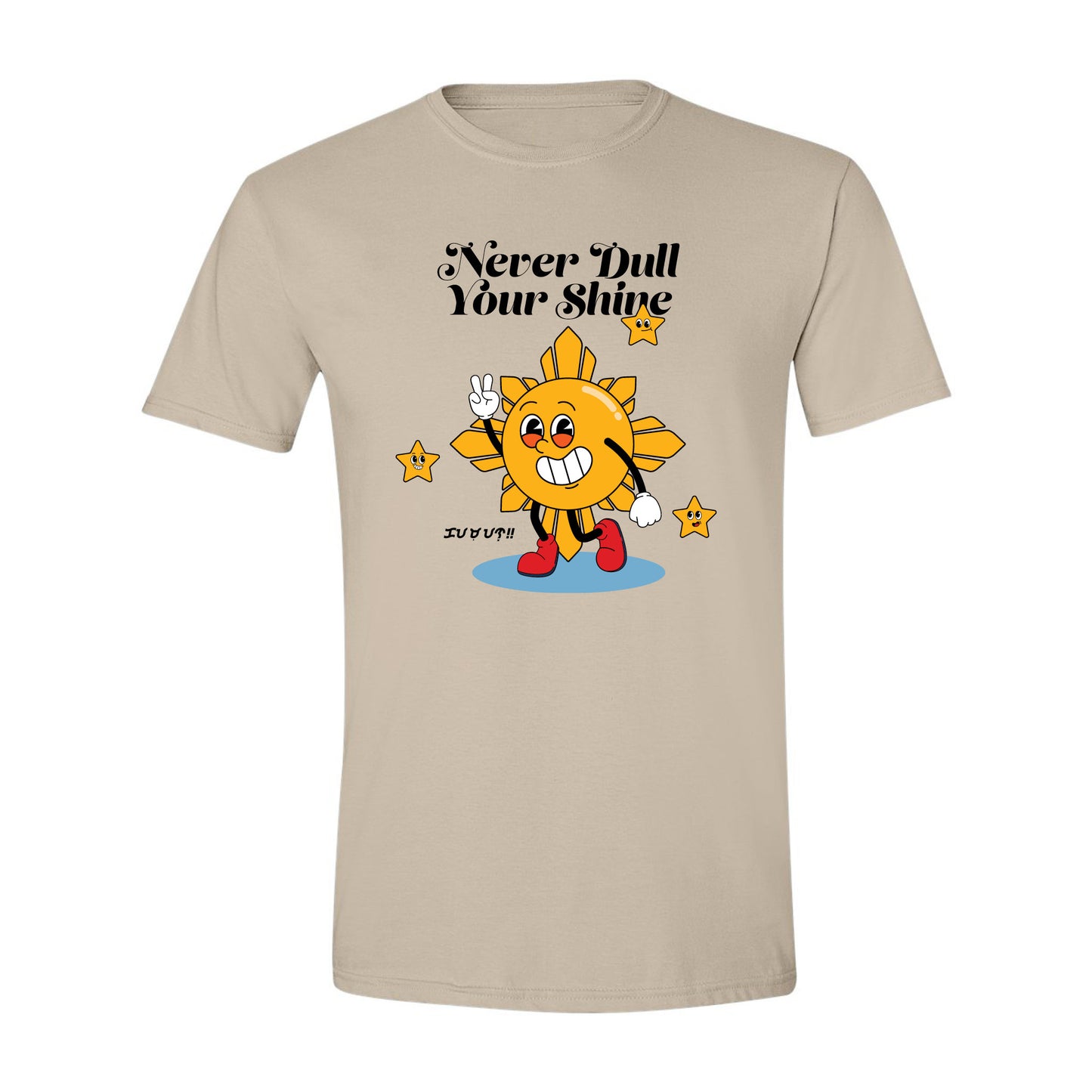 Never Dull Your Shine Tshirt