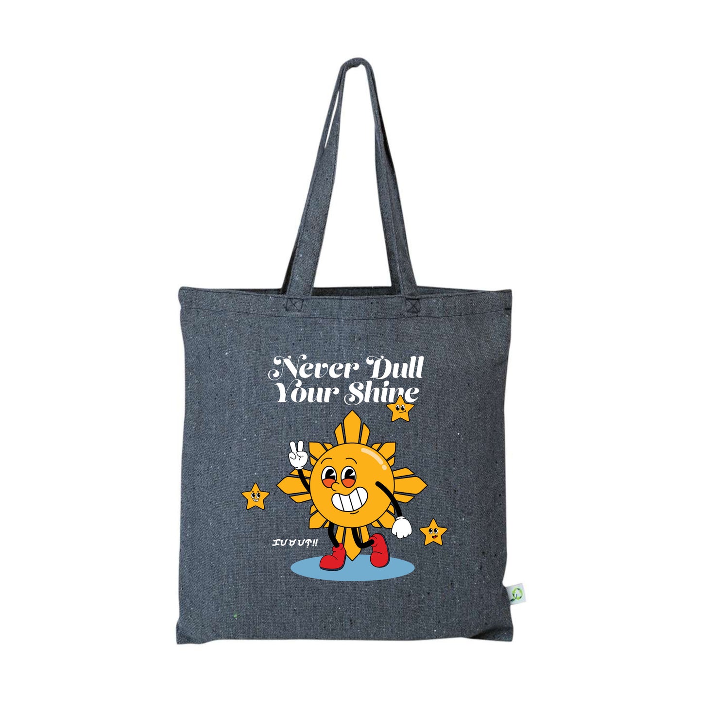 Never Dull Your Shine Tote