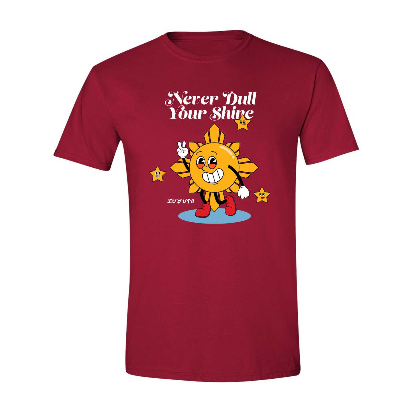 Never Dull Your Shine Tshirt